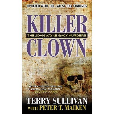 Killer Clown - by  Terry Sullivan & Peter Maiken (Paperback)