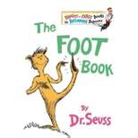 The Foot Book - By Dr. Seuss ( Hardcover )
