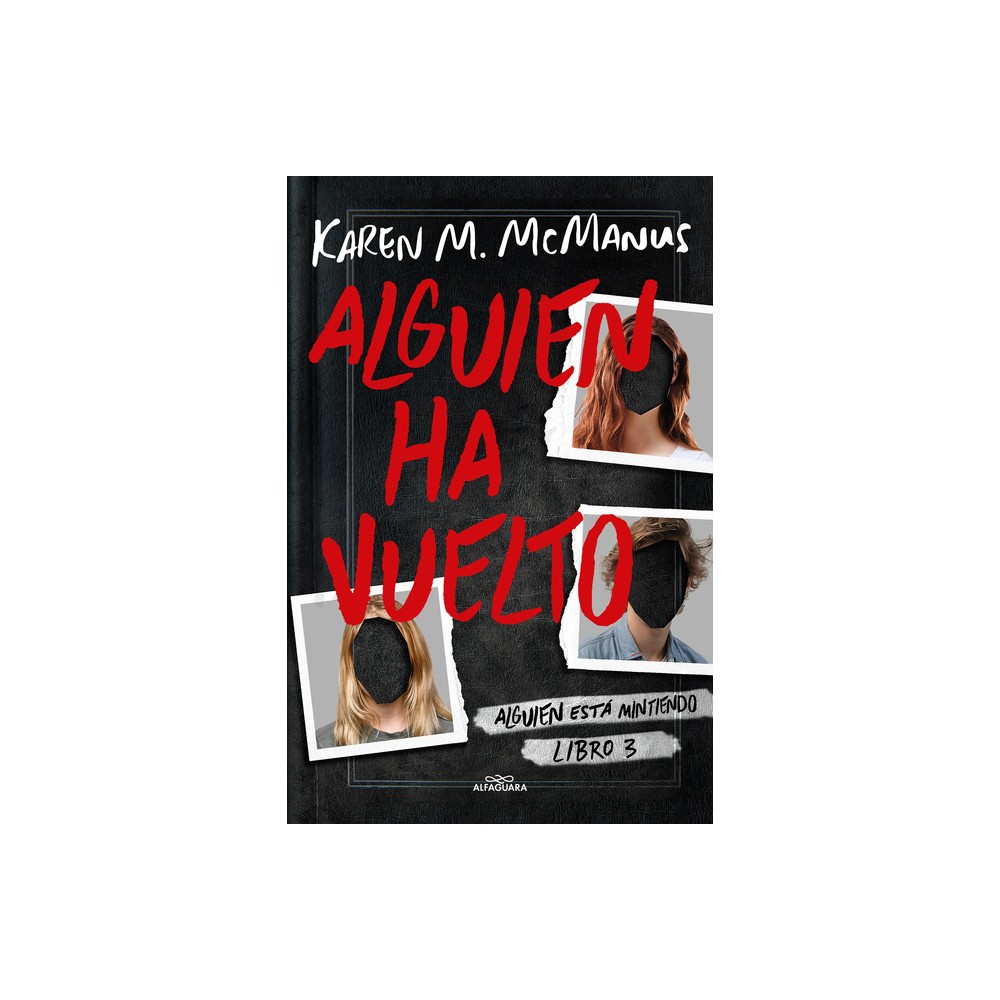 Alguien Ha Vuelto / One of Us Is Back - (Alguien Est Mintiendo) by Karen M McManus (Paperback)