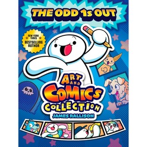 The Odd 1s Out Art and Comics Collection - by  James Rallison (Hardcover) - 1 of 1