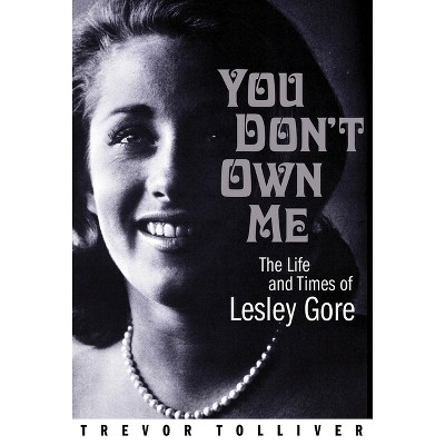 You Don't Own Me - by  Trevor Tolliver (Hardcover)