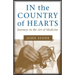 In the Country of Hearts - by  John Stone (Paperback) - 1 of 1