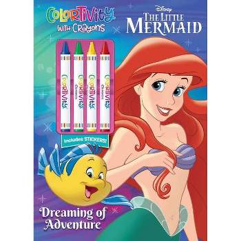 Disney Little Mermaid: Dreaming of Adventure - by  Editors of Dreamtivity (Paperback)
