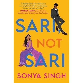 Sari, Not Sari - by  Sonya Singh (Paperback)