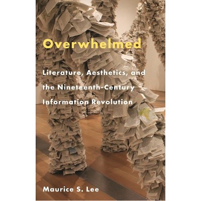 Overwhelmed - by  Maurice S Lee (Hardcover)