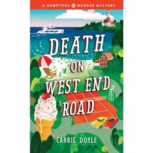 Death on West End Road - (Hamptons Murder Mysteries) by  Carrie Doyle (Paperback) - 1 of 1