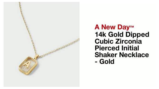 14k Gold Dipped Cubic Zirconia Pierced Initial Shaker Necklace - A New Day™ Gold, 2 of 6, play video