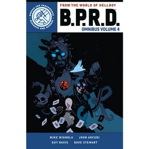 B.P.R.D. Omnibus Volume 4 - by  Mike Mignola & John Arcudi (Paperback) - 1 of 1