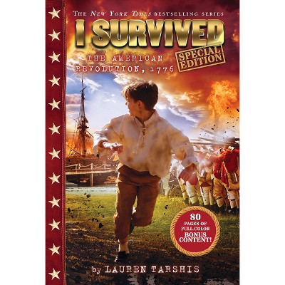 I Survived the American Revolution, 1776 (Special Edition: I Survived #15) - by Lauren Tarshis