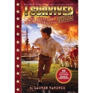 I Survived the American Revolution, 1776 (Special Edition: I Survived #15) - by Lauren Tarshis - 1 of 1