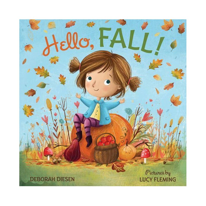 Hello, Fall! - by  Deborah Diesen (Hardcover), 1 of 2