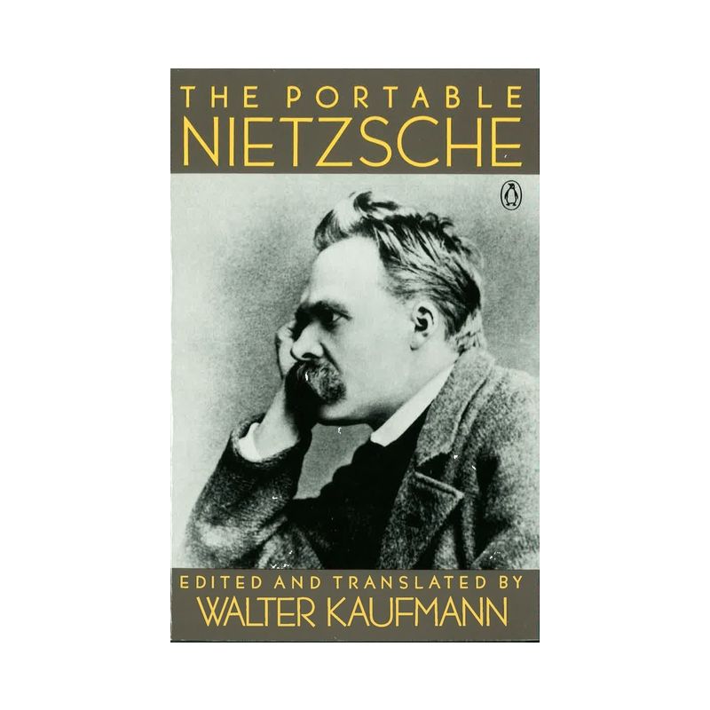 The Portable Nietzsche - (Portable Library) by  Friedrich Nietzsche (Paperback), 1 of 2