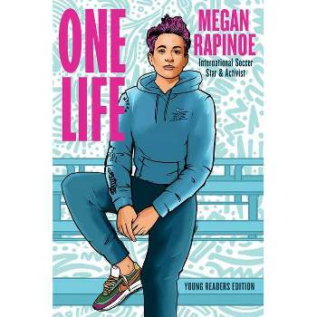 One Life: Young Readers Edition - by  Megan Rapinoe (Hardcover)