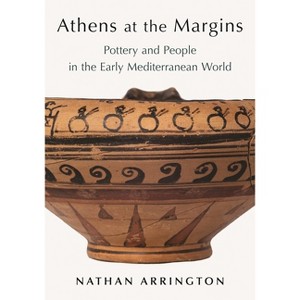 Athens at the Margins - by  Nathan T Arrington (Hardcover) - 1 of 1