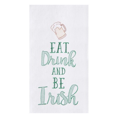 C&F Home Eat Drink and Be Irish St. Patrick's Flour Sack Kitchen Towel