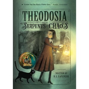 Theodosia and the Serpents of Chaos - by  R L Lafevers (Paperback) - 1 of 1