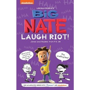 Big Nate Laugh Riot - by  Lincoln Peirce (Paperback) - 1 of 1