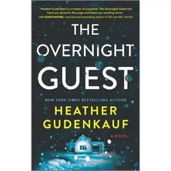 The Overnight Guest - by Heather Gudenkauf