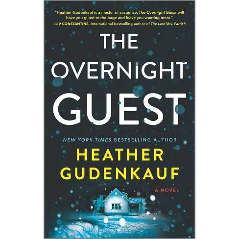 The Overnight Guest - by  Heather Gudenkauf (Paperback) - image 1 of 1