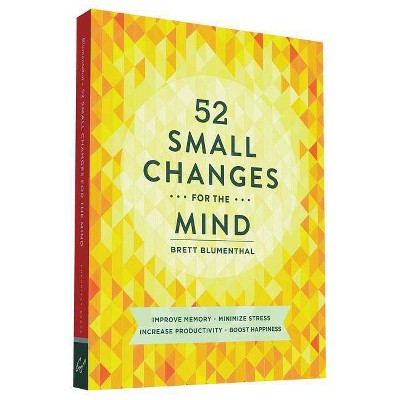 52 Small Changes for the Mind - by  Brett Blumenthal (Paperback)