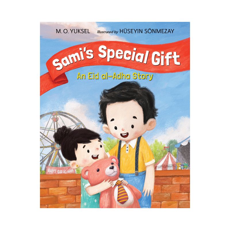 Sami's Special Gift - by  M O Yuksel (Hardcover), 1 of 2