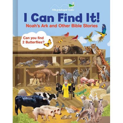 I Can Find It! Noah's Ark and Other Bible Stories (Large Padded Board Book) - by  Little Grasshopper Books