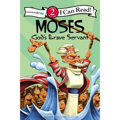 Moses, God's Brave Servant - (I Can Read! / Dennis Jones) by  Zondervan (Paperback)