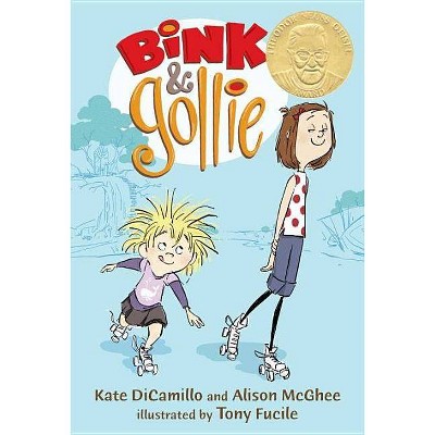 Bink & Gollie - (Junior Library Guild Selection) by  Kate DiCamillo & Alison McGhee (Hardcover)