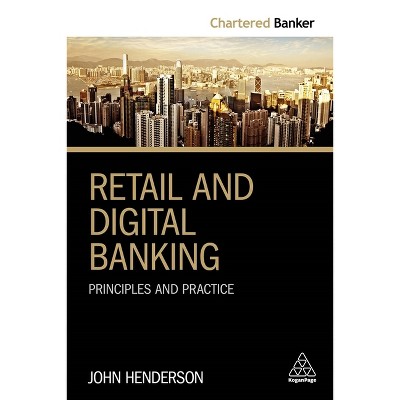 Retail and Digital Banking - (Chartered Banker) by  John Henderson (Paperback)