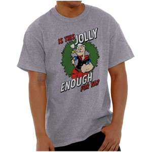 Funny Popeye Jolly Enough Christmas Graphic T Shirt Men or Women Brisco Brands - 1 of 4