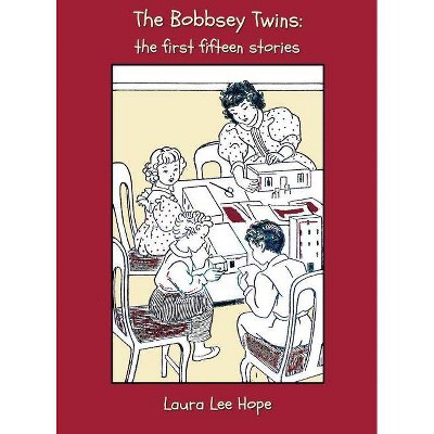 The Bobbsey Twins - by  Laura Lee Hope (Hardcover)