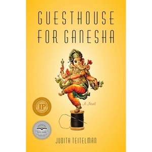 Guesthouse for Ganesha - by  Judith Teitelman (Paperback) - 1 of 1