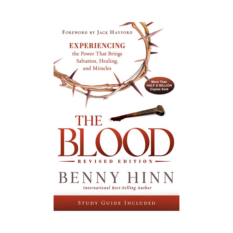 The Blood Revised Edition - by  Benny Hinn (Paperback), 1 of 2
