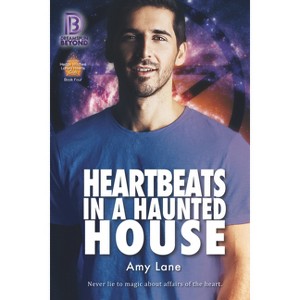 Heartbeats in a Haunted House - (Hedge Witches Lonely Hearts Club) by  Amy Lane (Paperback) - 1 of 1