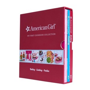 American Girl My First Cookbook Collection (Baking, Cookies, Parties) - by  Weldon Owen (Paperback) - 1 of 1