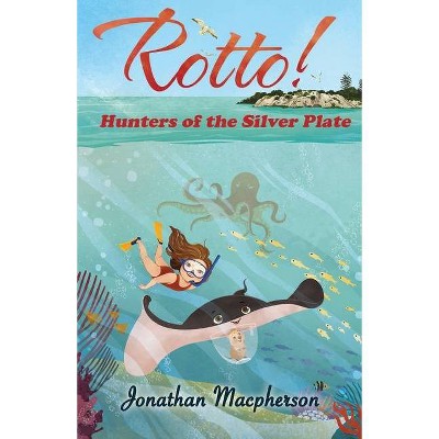 Rotto! - by  Jonathan MacPherson (Paperback)