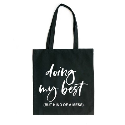 City Creek Prints Doing My Best Canvas Tote Bag - 15x16 - Black