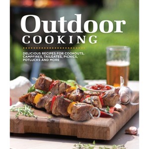Outdoor Cooking - by  Publications International Ltd (Hardcover) - 1 of 1
