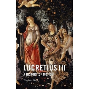 Lucretius III - by  Thomas Nail (Paperback) - 1 of 1