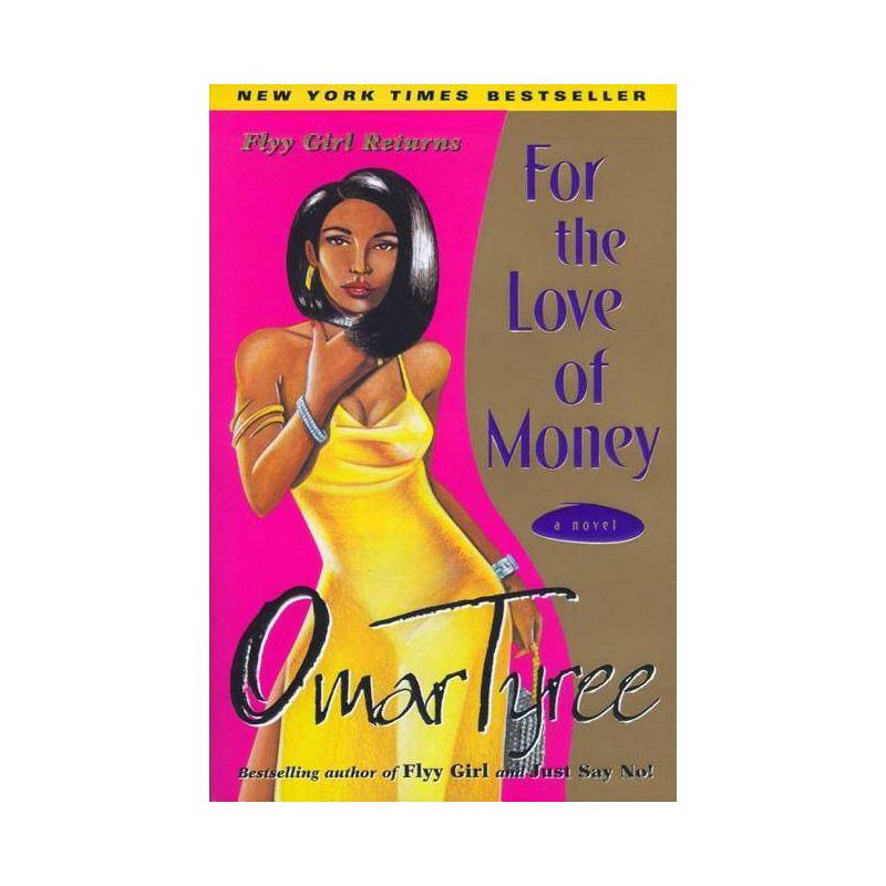 For the Love of Money - by  Omar Tyree (Paperback), 1 of 2