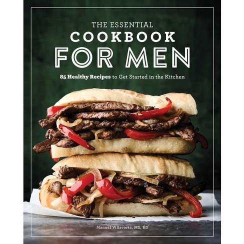 One-Pan Cookbook for Men: 100 Easy Single-Skillet Recipes to Step Up Your  Cooking Game