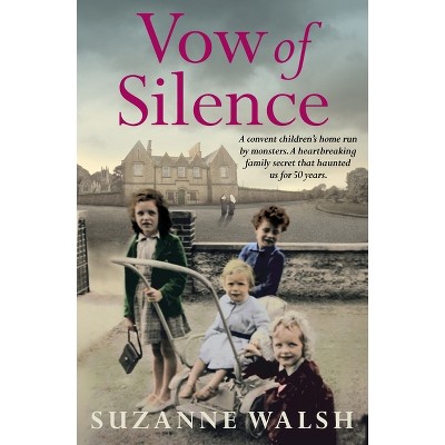 Vow of Silence - by  Suzanne Walsh (Paperback)