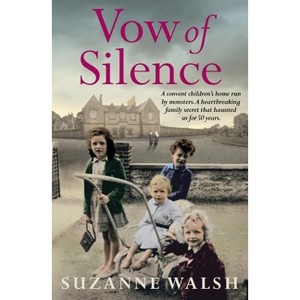 Vow of Silence - by  Suzanne Walsh (Paperback) - 1 of 1