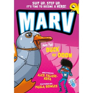 Marv and the Duck of Doom - by  Alex Falase-Koya (Paperback) - 1 of 1
