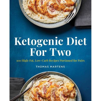 Ketogenic Diet for Two - by  Thomas Martens (Paperback)