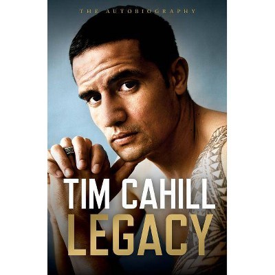 Legacy - by  Tim Cahill (Hardcover)