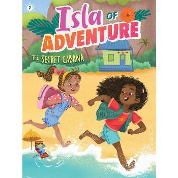 The Secret Cabana - (Isla of Adventure) by Dela Costa