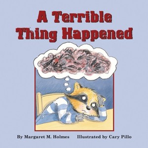 A Terrible Thing Happened - by Margaret M Holmes - 1 of 1