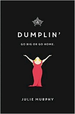 EPIC READS PICK: Dumplin' (Hardcover) by Julie Murphy