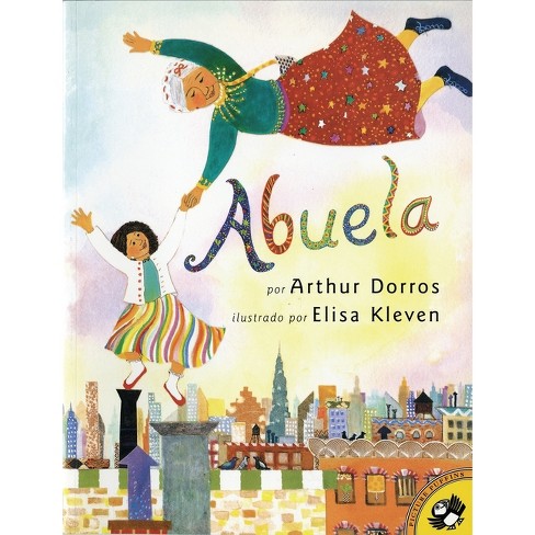 Abuela (Spanish Edition) - by  Arthur Dorros (Paperback) - image 1 of 1